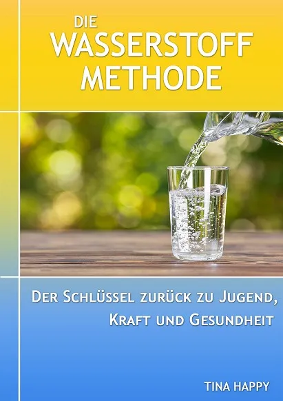 Die Wasserstoff Methode eBook